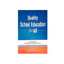 Quality School Education for All